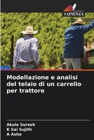 Modellazione e analisi del telaio di un carrello per trattore (Italian Edition) 6630019423 Book Cover