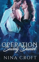 Operation Saving Daniel B0C1JGTV2L Book Cover
