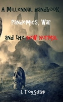 A Millennial handbook, Pandemics and the new normal 1846931967 Book Cover