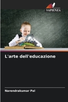 L'arte dell'educazione 6205350947 Book Cover
