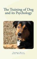 The Training of Dog and its Psychology 1986926966 Book Cover