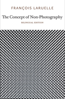 The Concept of Non-Photography 0983216916 Book Cover