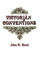 Victorian Conventions 0821401475 Book Cover