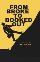 From Broke to Booked Out B0G3WRP8GX Book Cover