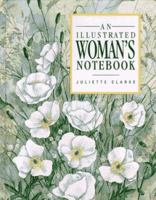 An Illustrated Woman's Notebook (Illustrated Notebooks) 1850158096 Book Cover