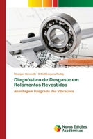 Diagnóstico de Desgaste em Rolamentos Revestidos: Abordagem Integrada das Vibrações (Portuguese Edition) 6200605505 Book Cover