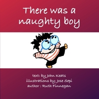 There was a naughty boy (Callender Art) 1739432894 Book Cover