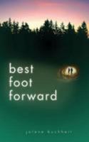 Best Foot Forward 1512102768 Book Cover