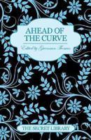 Ahead of the Curve 1909520098 Book Cover