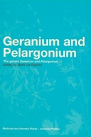 Geranium and Pelargonium: History of Nomenclature, Usage and Cultivation (Medicinal & Aromatic Plants) 0367395738 Book Cover