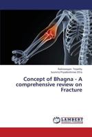 Concept of Bhagna - A comprehensive review on Fracture 3659445347 Book Cover