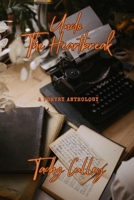Undo the Heartbreak: A Poetry Anthology B08WZJK3NL Book Cover