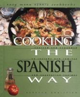 Cooking the Spanish Way (Easy Menu Ethnic Cookbooks) 0822509083 Book Cover