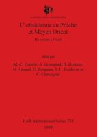 L'obsidienne au Proche et Moyen Orient: Du volcan à l'outil 0860549313 Book Cover