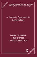 A Systemic Approach to Consultation (Systemic Thinking and Practice) 0367104598 Book Cover
