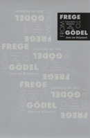 From Frege to Gödel: A Source Book in Mathematical Logic, 1879-1931 (Source Books in the History of the Sciences) 0674324498 Book Cover