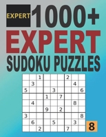 1000+ Expert Sudoku Puzzles: Sudoku puzzle book for adults, Sudoku Puzzles with Solutions, Tons of Challenge B098369DGX Book Cover