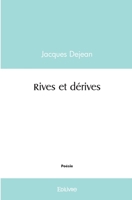 Rives et dérives (French Edition) 2414573228 Book Cover