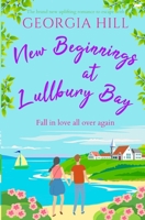 New Beginnings at Lullbury Bay 1916978509 Book Cover