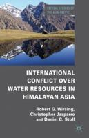 International Conflict Over Water Resources in Himalayan Asia 1349315222 Book Cover