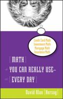 Math You Can Really Use--Every Day 0470054026 Book Cover