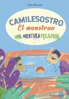 Camilesostro: El Monstruo (Spanish Edition) B09TZPB6HB Book Cover