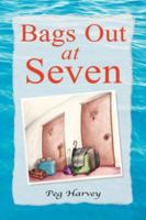 Bags Out at Seven 1425722636 Book Cover