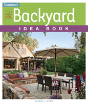 All New Backyard Idea Book 1600854982 Book Cover
