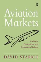 Aviation Markets 075467388X Book Cover