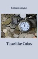 Time Like Coins 176041669X Book Cover