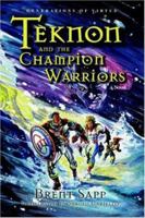 Teknon and the CHAMPION Warriors 1572292199 Book Cover