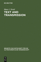 Text and Transmission: An Empirical Model for the Literary Development of Old Testament Narratives 3110139219 Book Cover