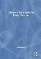 Literacy Essentials for Every Teacher 1041072384 Book Cover