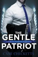 The Gentle Patriot 1795711132 Book Cover