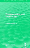 Transportation & Urban Land (Resources for the Future Ser) 1138962775 Book Cover