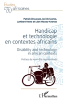 Handicap et technologie en contextes africains: Disability and technology in african contexts (Études Africaines) (French Edition) 2343095566 Book Cover