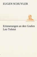 Erinnerungen an Den Grafen Leo Tolstoi 3842493355 Book Cover