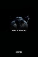 The Eye of the Panther (The Eye of the Panther, #1) 0997388900 Book Cover