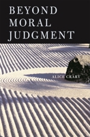 Beyond Moral Judgment 0674034619 Book Cover