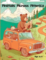 Animals Across America: Coloring Adventure B0C9SPDX8G Book Cover