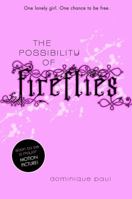 The Possibility of Fireflies 1416913114 Book Cover