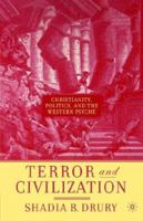 Terror and Civilization: Christianity, Politics, and the Western Psyche 140397294X Book Cover