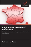 Regionalna tozsamosc kulturowa (Polish Edition) 6209808670 Book Cover