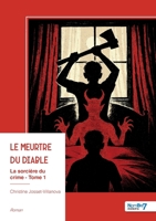 La sorcière du crime - Tome 1 (French Edition) B0FXLF6XRD Book Cover