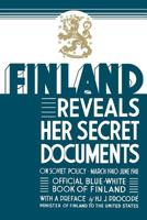 Finland Reveals Her Secret Documents 0983578486 Book Cover