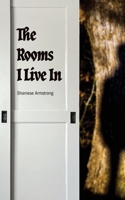 The Rooms I Live In B0CPJ76SR7 Book Cover