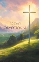 30 Day Devotional B0FD2LGX1D Book Cover