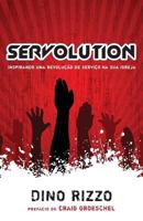 Servolution: Revolucionando a Igreja Atraves Do Servico 8599858408 Book Cover