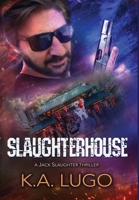 Slaughterhouse 1910234648 Book Cover