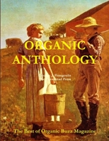 Organic Anthology 1312295945 Book Cover